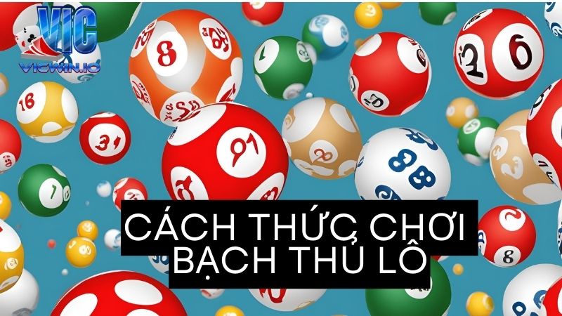 Cách thức hoạt động của Bạch Thủ Lô