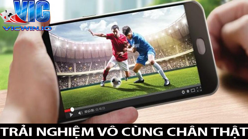 Cơ hội trải nghiệm bóng đá live chân thực